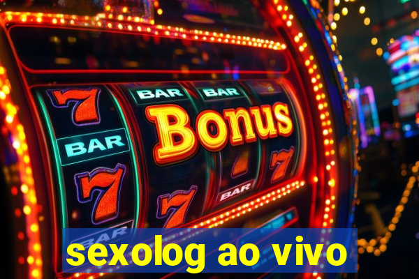 sexolog ao vivo